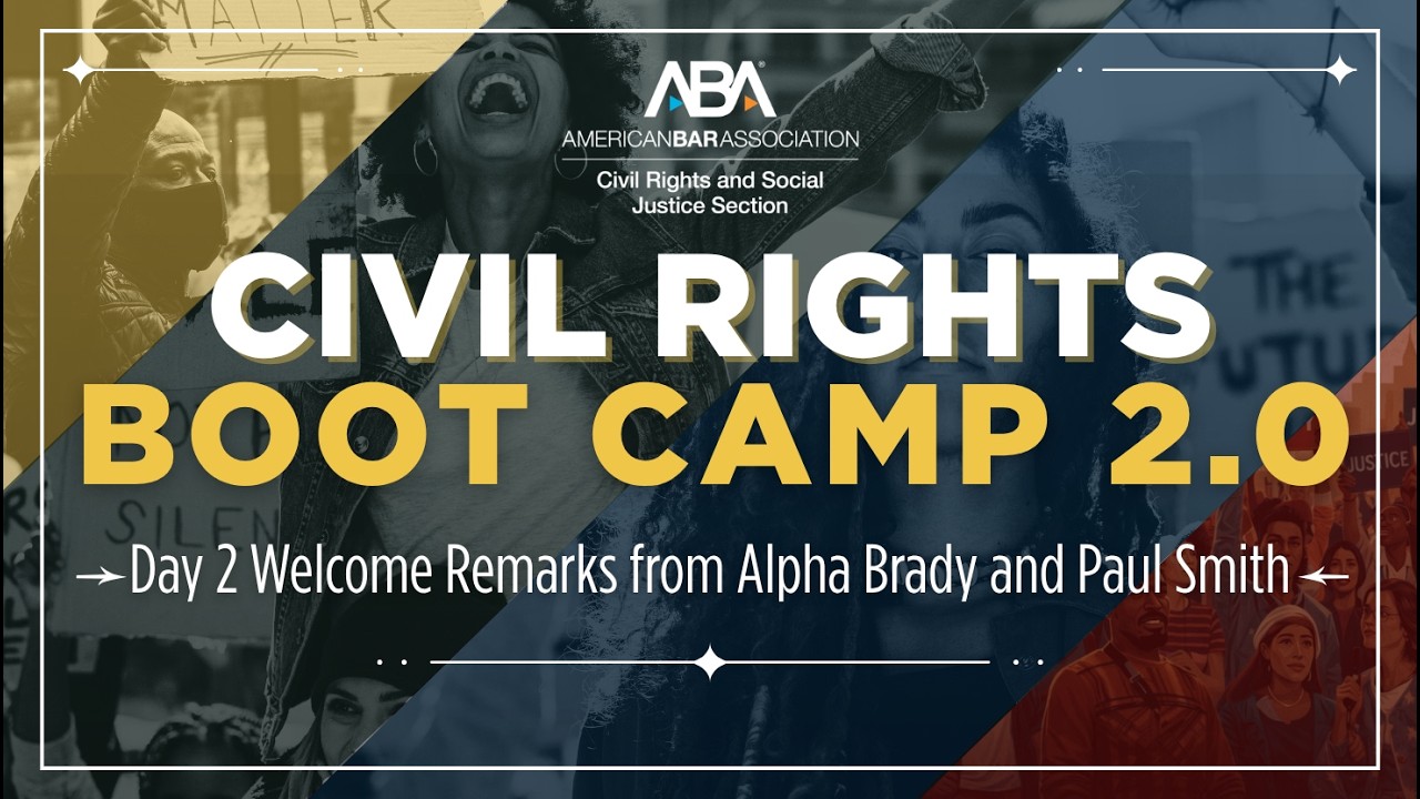 Day 2 Welcome | Civil Rights Boot Camp 2.0