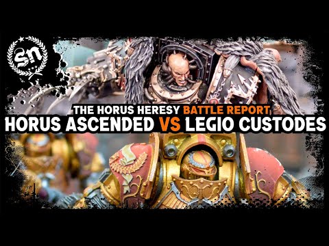 Horus Ascended vs Legio Custodes - The Horus Heresy (Battle Report)