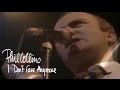 Phil Collins - I Don't Care Anymore (Official ...