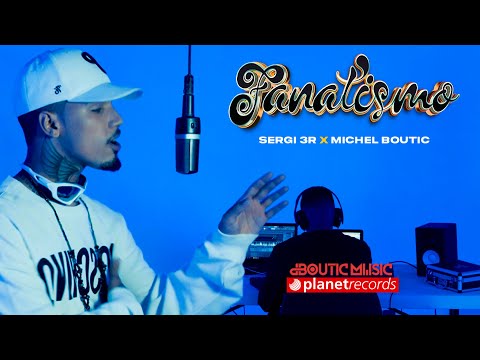 SERGI 3R X MICHEL BOUTIC - Fanatismo (Video Oficial)