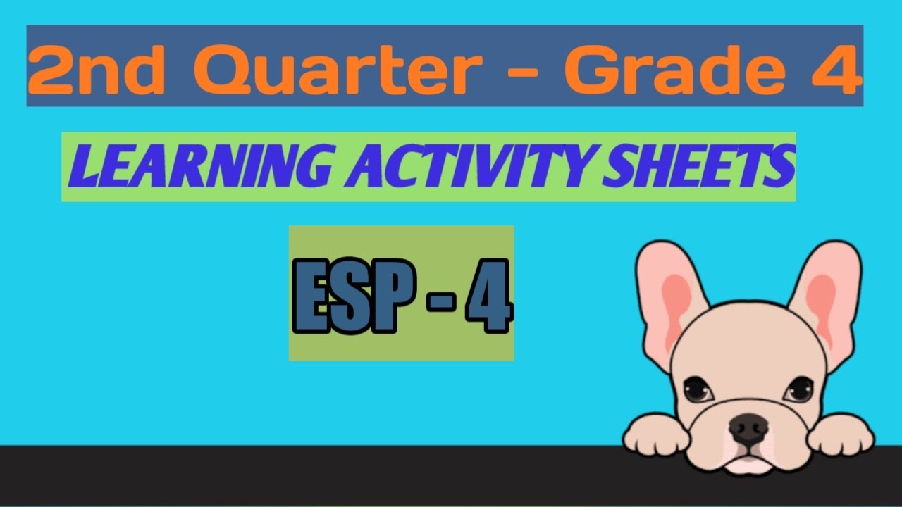 Learning Activity Sheets  Grade 4 - ESP (SECOND QUARTER)