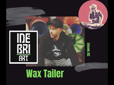 Wax Tailor Ep. 192