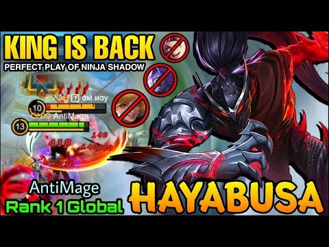 The King is Back! AntiMage Hayabusa Perfect Plays -Top 1 Global Hayabusa AntiMage - Mobile Legends