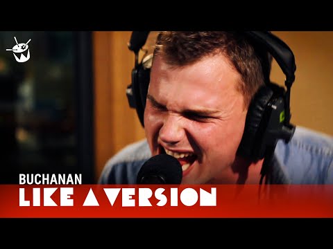 Buchanan cover Frank Ocean 'Thinkin Bout You' for triple j's Like A Version