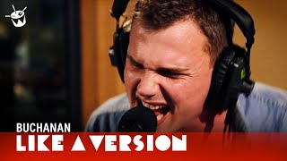 Buchanan cover Frank Ocean 'Thinkin Bout You' for triple j's Like A Version