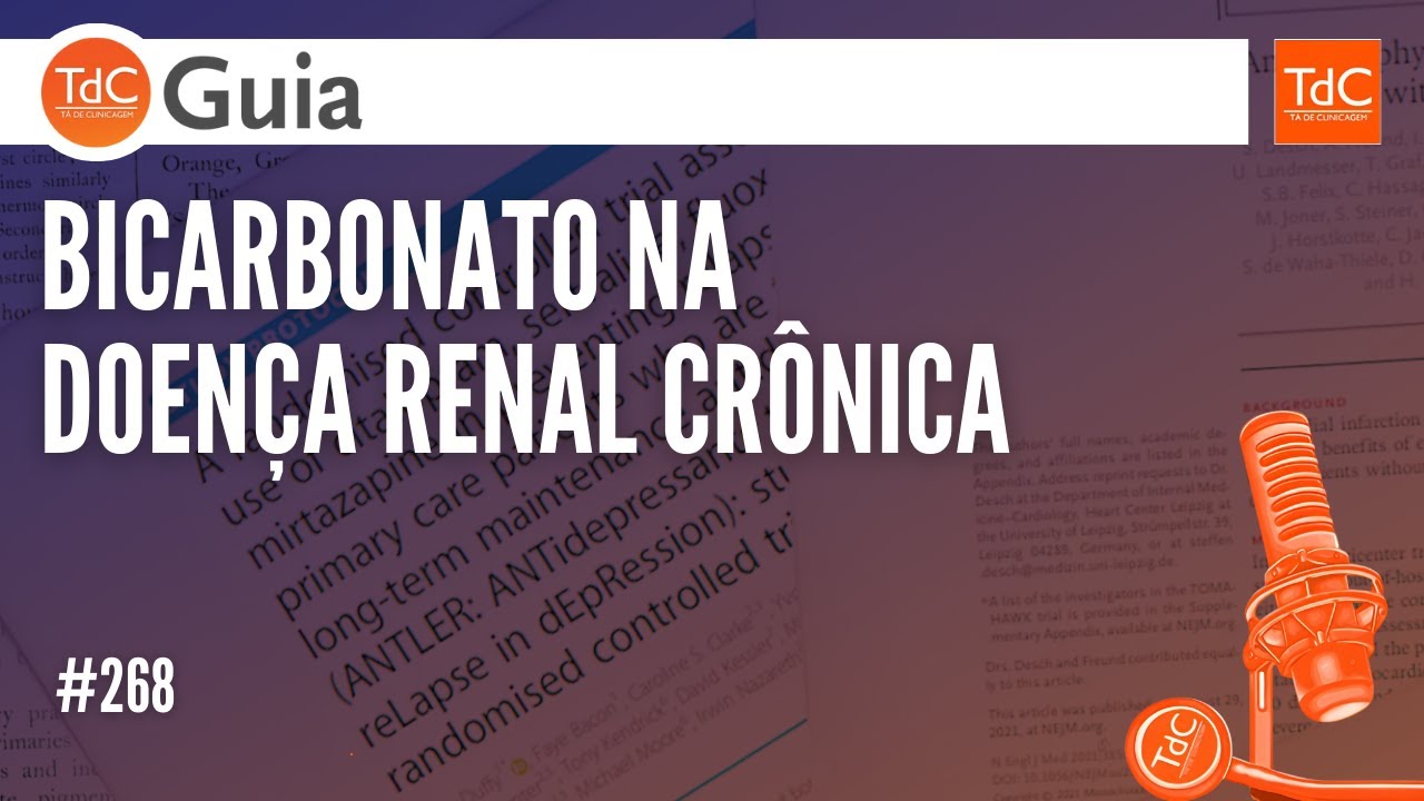 Episódio 268: BICARBONATO NA DOENÇA RENAL CRÔNICA
