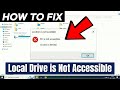 How To Fix Access Is Denied Error In Windows Local Drive Is Not Accessible
