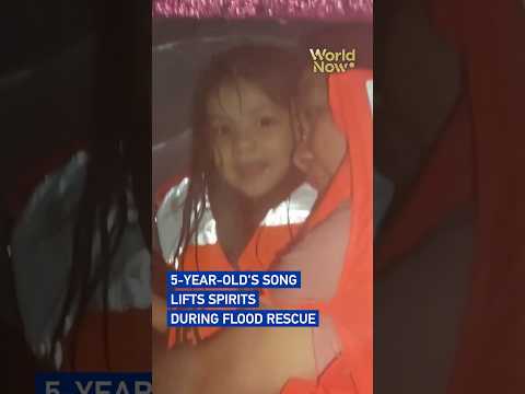 Five-year-old's song lifts spirits during flood rescue #worldnow