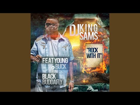 Rock With It (feat. Young Buck, Black Buddafly)