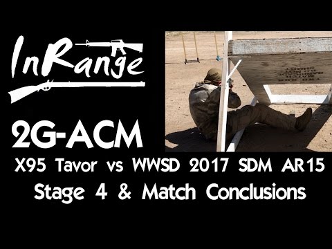 2G-ACM X95 Tavor & WWSD 2017 Beta DMR - Stage 4 & Conclusions