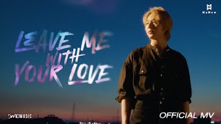 Download lagu NuNew - Leave Me With Your Love I  MV mp3 Download lagu NuNew - Leave Me With Your Love I  MV mp3