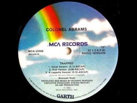 Colonel Abrams trapped original 12 mix