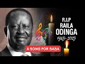 A Song For Baba Fare Thee Well Raila Odinga Raila Voice Of The People