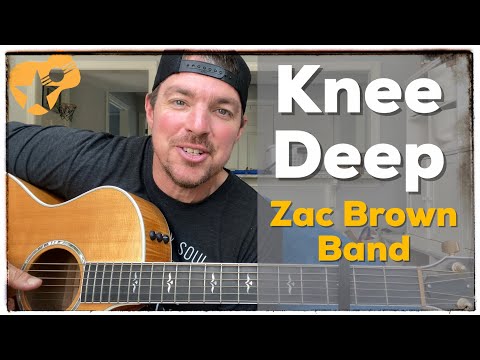 Knee Deep | Zac Brown Band ft. Jimmy Buffet | Beginner Guitar Lesson