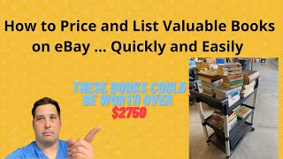 How to Price and List Valuable Books on eBay ... Quickly and Easily