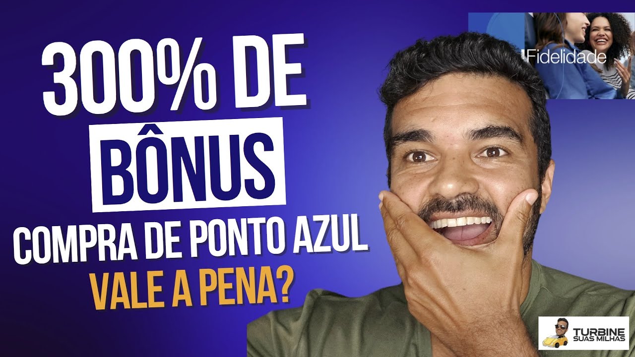 300% de BÔNUS Compra de Milhas Azul. Vale a pena? - Turbine suas Milhas Aéreas