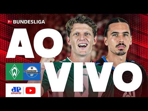 WERDER BREMEN X PADERBORN | AO VIVO E COM IMAGENS | BUNDESLIGA | 6ª RODADA