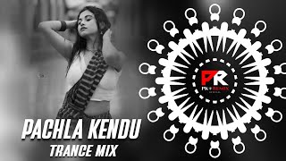 Download lagu PACHLA KENDU - TRANCE MIX || DJ LEX x PK REMIX  mp3 Download lagu PACHLA KENDU - TRANCE MIX || DJ LEX x PK REMIX  mp3