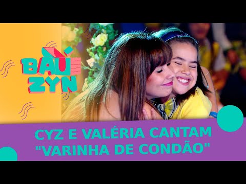 Cyz e Valéria cantam "Varinha de Condão" l Baúzyn