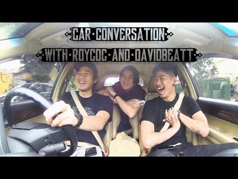 Car Conversation With Roycdc and Davidbeatt
