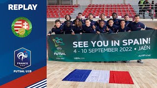 Futsal U19 : Hongrie-France (1-6), le replay