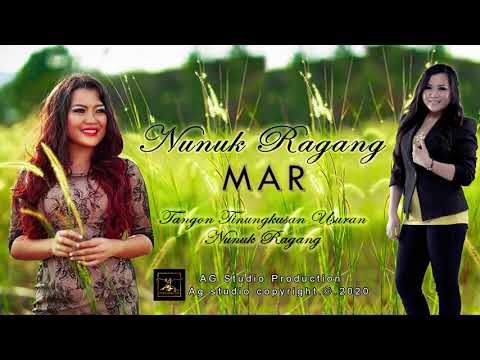 NUNUK RAGANG - MAR (Lirik Video)