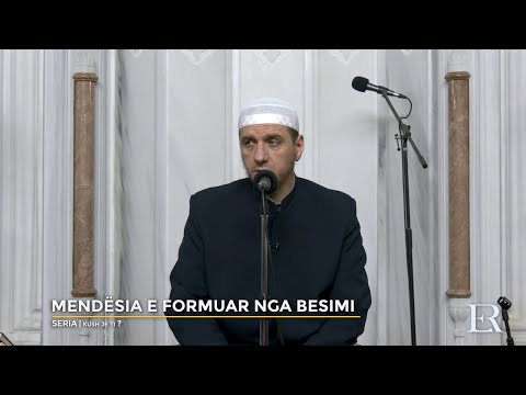 Kush je ti? | 06. Mendësia e formuar nga besimi - Enis Rama