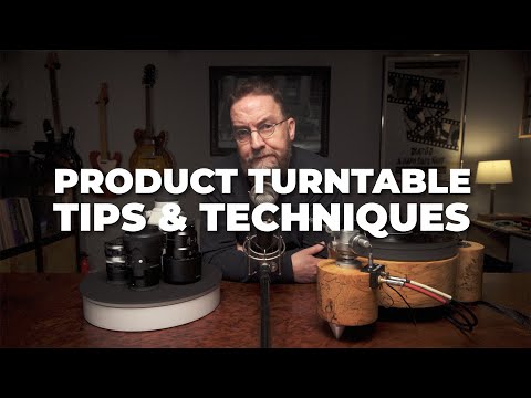 Product Turntable Tips and Techniques