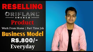 New Reselling Business Idea With Oriflame | Automatic Sell Product | Part Time Online Business