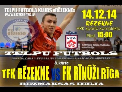 14.12.2014. TFK RĒZEKNE 5:7 FK RĪNŪŽI RĪGA