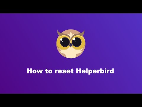 How to reset Helperbird