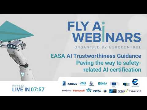 FLY AI #4 - EASA AI Trustworthiness Guidance: paving the way to safety-related AI certification