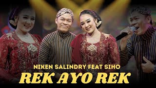 Download lagu REK AYO REK - NIKEN SALINDRY FT SIHO - KERONCONG mp3