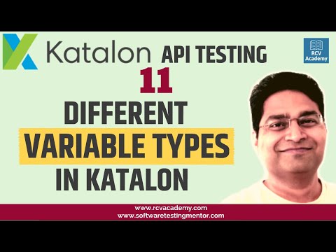 Katalon Studio API Testing 11 Types of Variables | TestCase and Global Variables