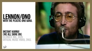 John Ono Lennon - Instant Karma! (We All Shine On)