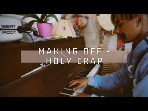 HOLY CRAP (Clip Making-Off)