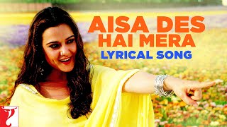 Aisa Des Hai Mera  Song With Lyrics  Veer-Zaara  M