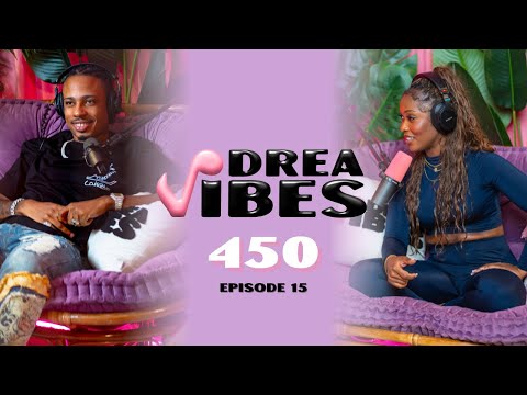 Drea Vibes with 450 | New Gen Dancehall, Davido & Shenseea Collab, and Debut Album "Pieces of Me”