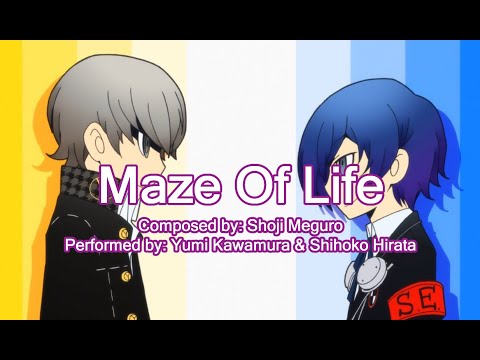 Persona Q: Shadow of the Labyrinth - Maze Of Life [Lyrics]