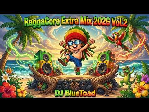 Cover DJ BlueToad | RAGGACORE (Frenchcore Ragga) EXTRA MIX 2026 Vol.2 | RaggaCore