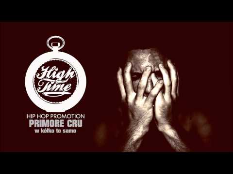 Primore Cru - W kółko to samo