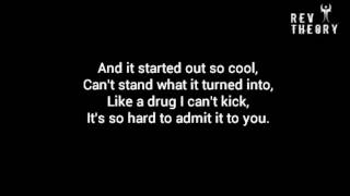 Rev Theory - Favorite Disease - Lyrics ( Light It Up )