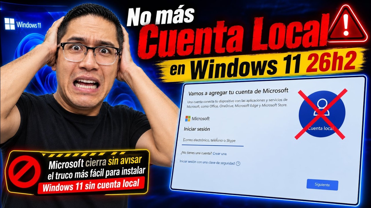 No más cuentas locales en Windows 11 26h2 - Vamos a comprobarlo