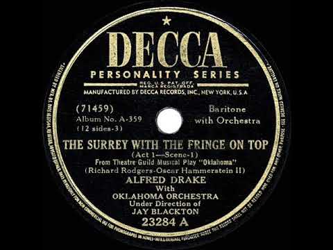 1943 HITS ARCHIVE: The Surrey With The Fringe On Top - Alfred Drake (“Oklahoma!” cast album)