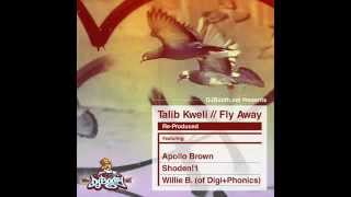 Talib Kweli - Fly Away (Apollo Brown Remix)