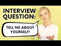 Tell Me About Yourself - An Excellent Answer to this Interview Question