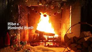 John Mark McMillan - &quot;What A Wonderful World&quot; | Christmas Yule Log Fireplace