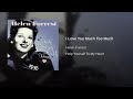 I Love You Much Too Much/Helen Forrest/'48/Usa