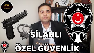 SİLAHLI ÖZEL GÜVENLİK  | NASIL OLURUM  |  NE YAPMALIYIM  |  GÜVENLİK O