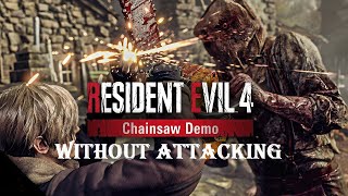 Resident Evil 4 Chainsaw Demo - Can you beat it without attacking?